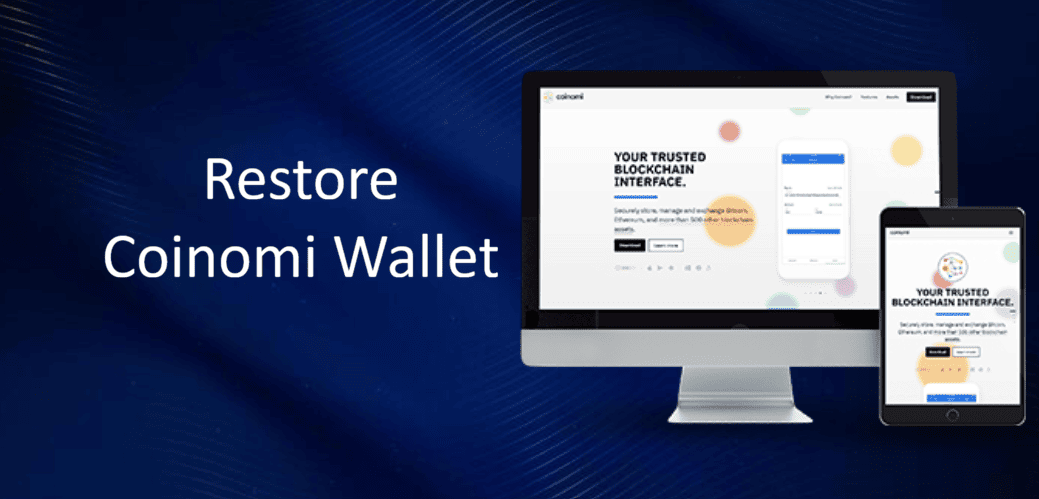 Restore Coinomi Wallet,